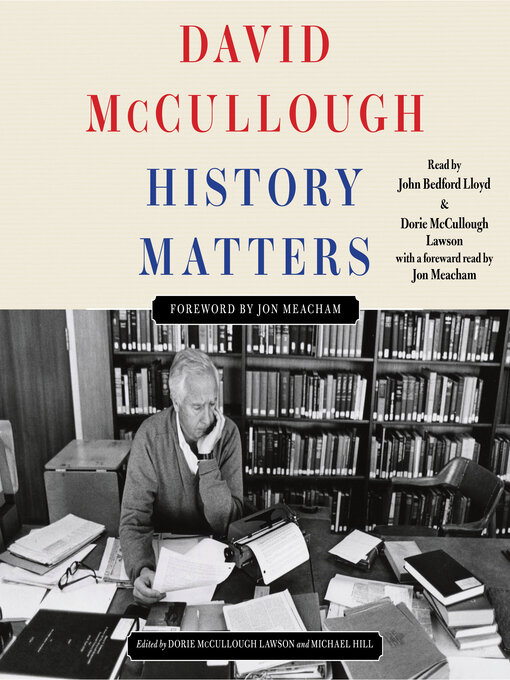 Title details for History Matters by David McCullough - Wait list